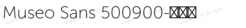 Museo Sans 500900字体转换
